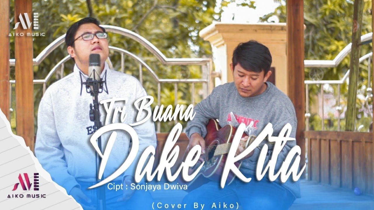 TRI BUANA - DAKE KITA | COVER BY AIKO (TARLING AKUSTIK)