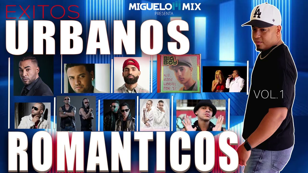 URBANOS ROMANTICOS (ZION, ARCANGEL, DON OMAR, BIG BOY, DIVINO, WISIN,YANDEL, VICO C,  KEN Y & OTROS)