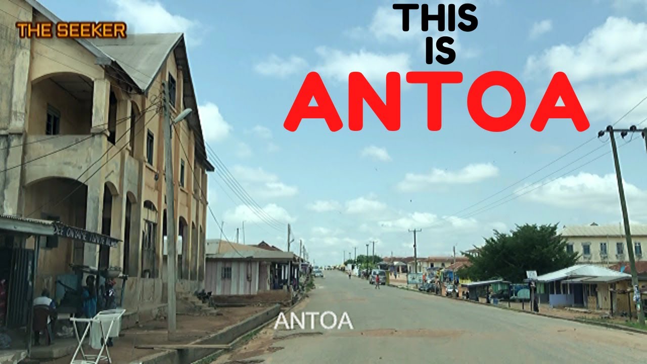 This Is Antoa, a Very Popular Town in Ashanti Region and Ghana as a whole.