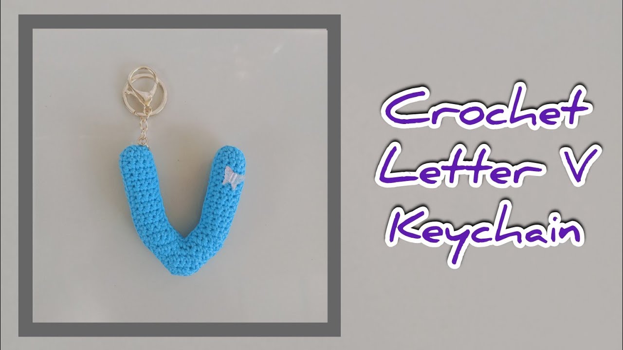How to Make a Crochet Letter V Keychain🌺|| Amigurumi Alphabet Tutorial
