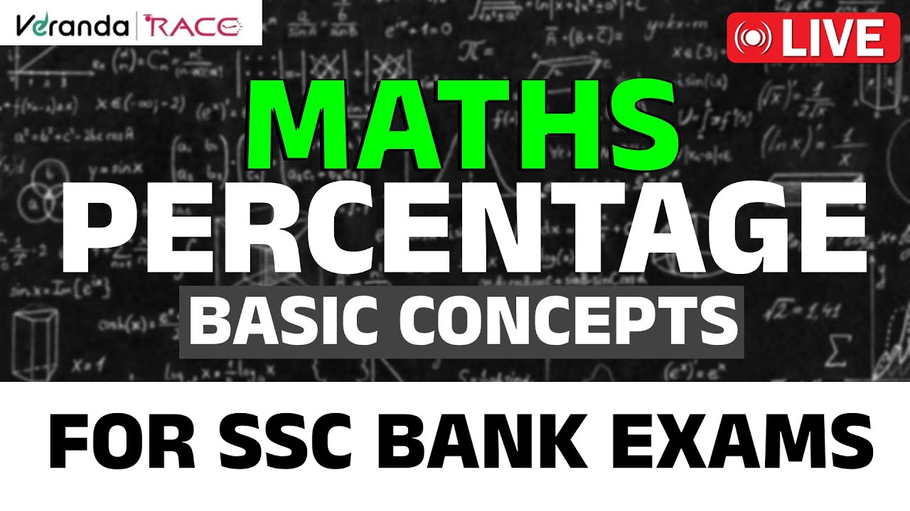 PERCENTAGE - BASIC CONCEPTS | PART 1 | FOR BANK & SSC EXAMS  | LEARN WITH YADHU SIR | Veranda Race