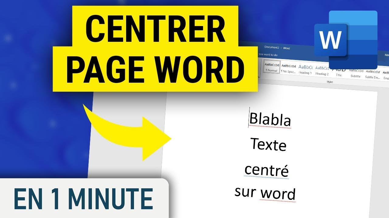Comment centrer votre page sur Word
