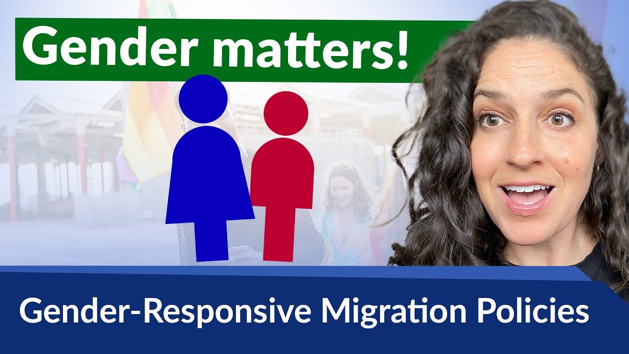 Gender Responsive Migration Policies