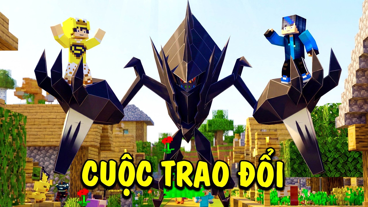 LÀNG COBBLEMON TẬP 10 - CUỘC TRAO ĐỔI POKEMON HUYỀN THOẠI LẤY NECROZMA LỜI HAY LỖ ?