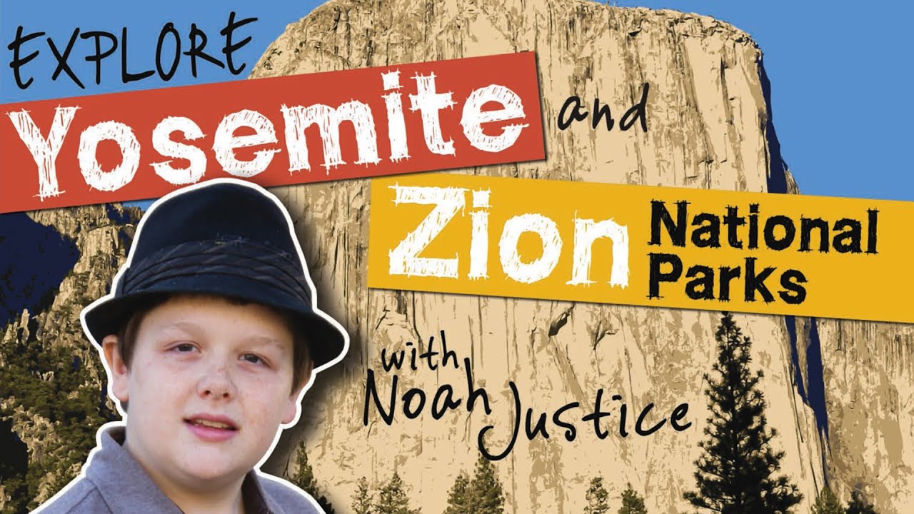 Awesome Science | Episode 4 | Explore Zion & Yosemite | Noah Justice