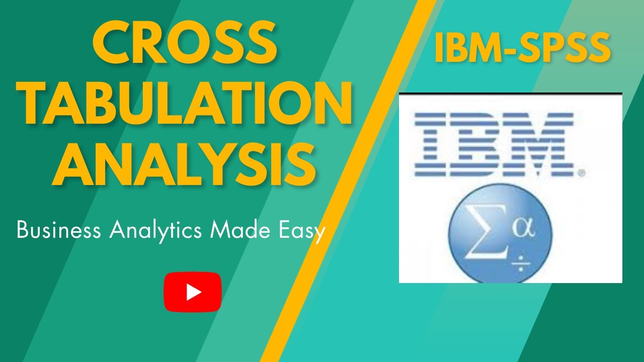 CROSS TABULATION IN SPSS