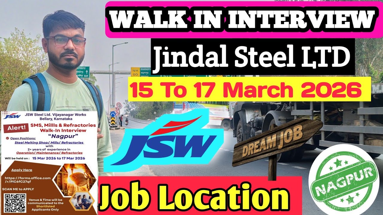 JSW Steel Plant Vacancy 2026 || Jindal Steel Job Requirement 2026 || Walk In Interview Nagpur || 
