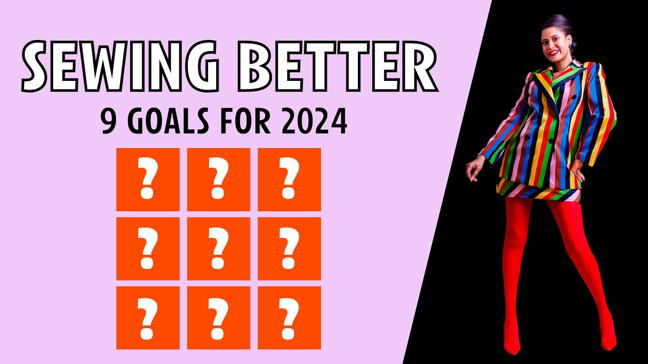 Sewing Better: My 2024 Make 9 Challenge
