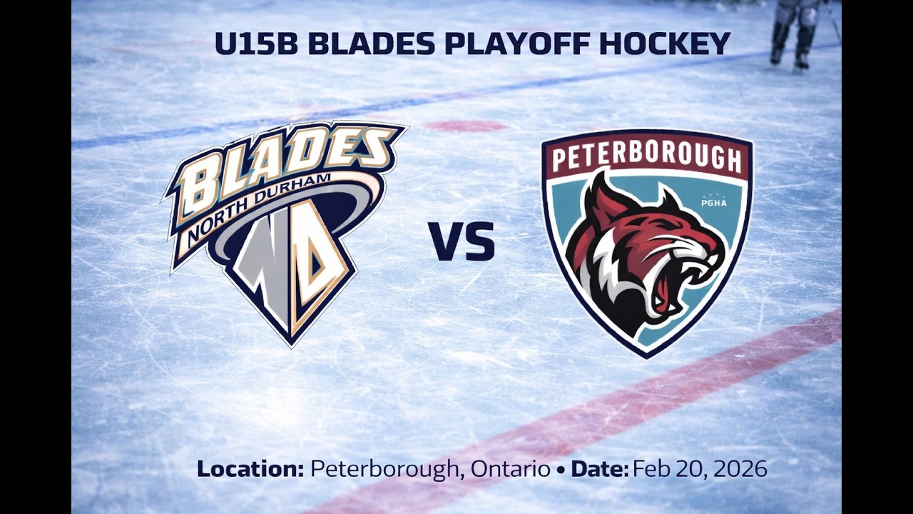 Part 1 - U15B North Durham Blades vs Peterborough Ice Kats Playoff Game 2 - Feb 20, 2026 - O Zone