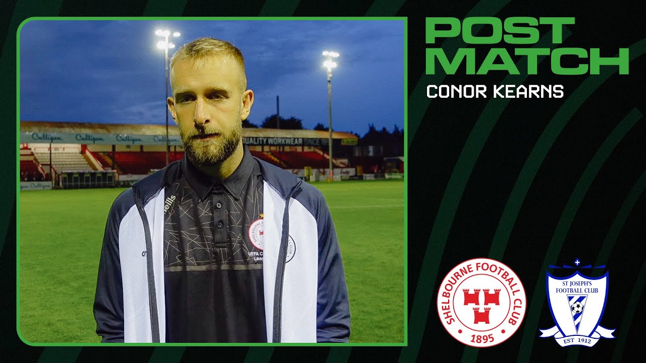 Post Match: Conor Kearns | Shels 2-1 St Joseph's FC
