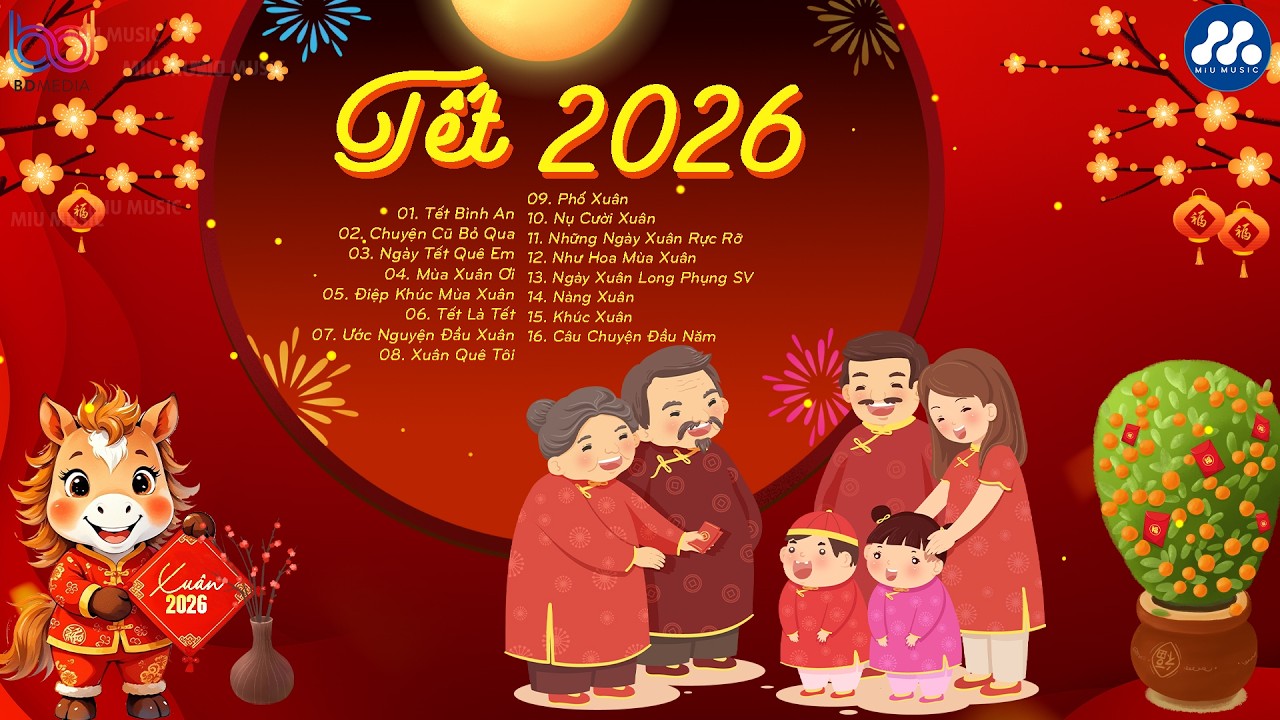 Nhạc Tết 2026 Remix, Top 15 Bản Nhạc Xuân EDM Hay Nhất Nghe Là Thấy Tết - Chào Xuân Bính Ngọ 2026