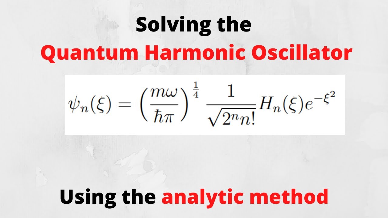 Solving the quantum harmonic oscillator via analytic method (Made Easy)