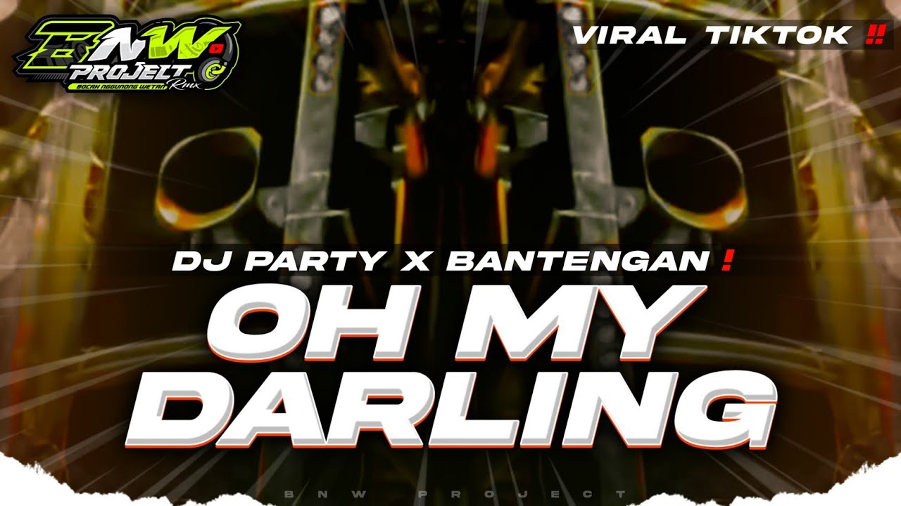DJ OH MY DARLING I LOVE YOU PARTY X BANTENGAN KARNAVAL 2026 • YANG KALIAN CARI CARI • BNW PROJECT 