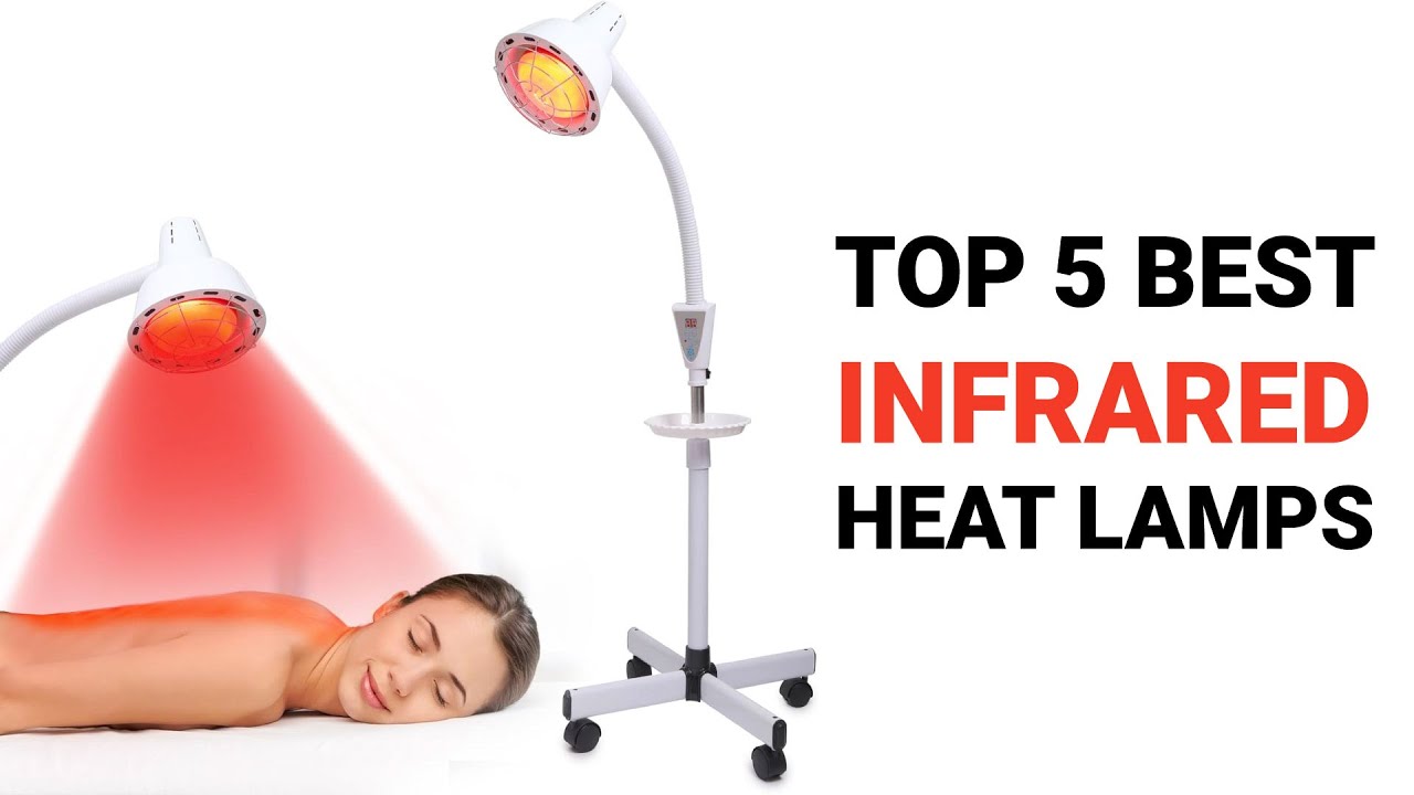Best Infrared Heat Lamps for Pain Relief