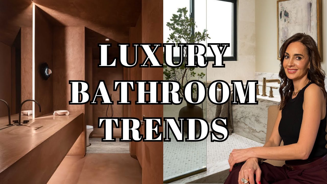 7 LUXURY Bathroom Trends That Will Dominate 2025