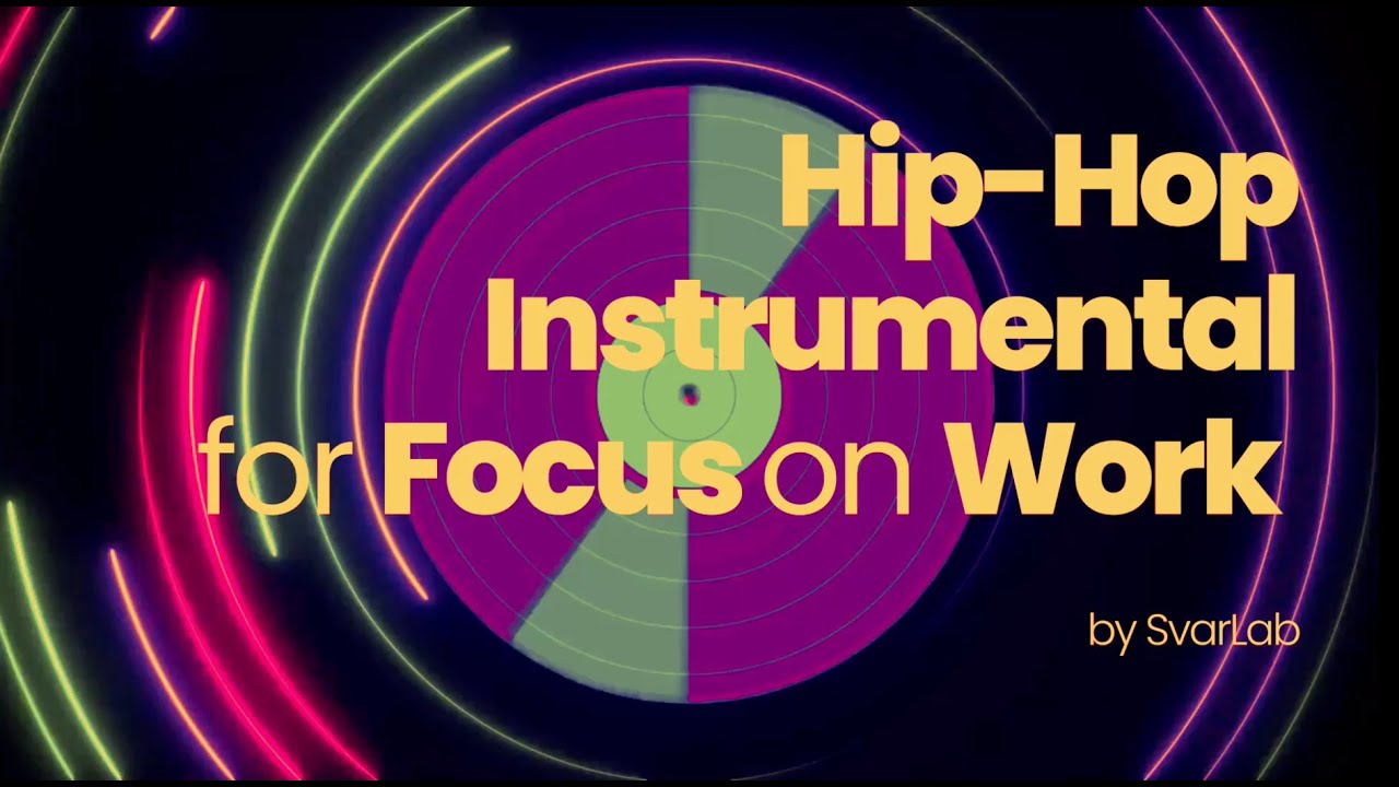 Hip Hop Instrumental Focus Work