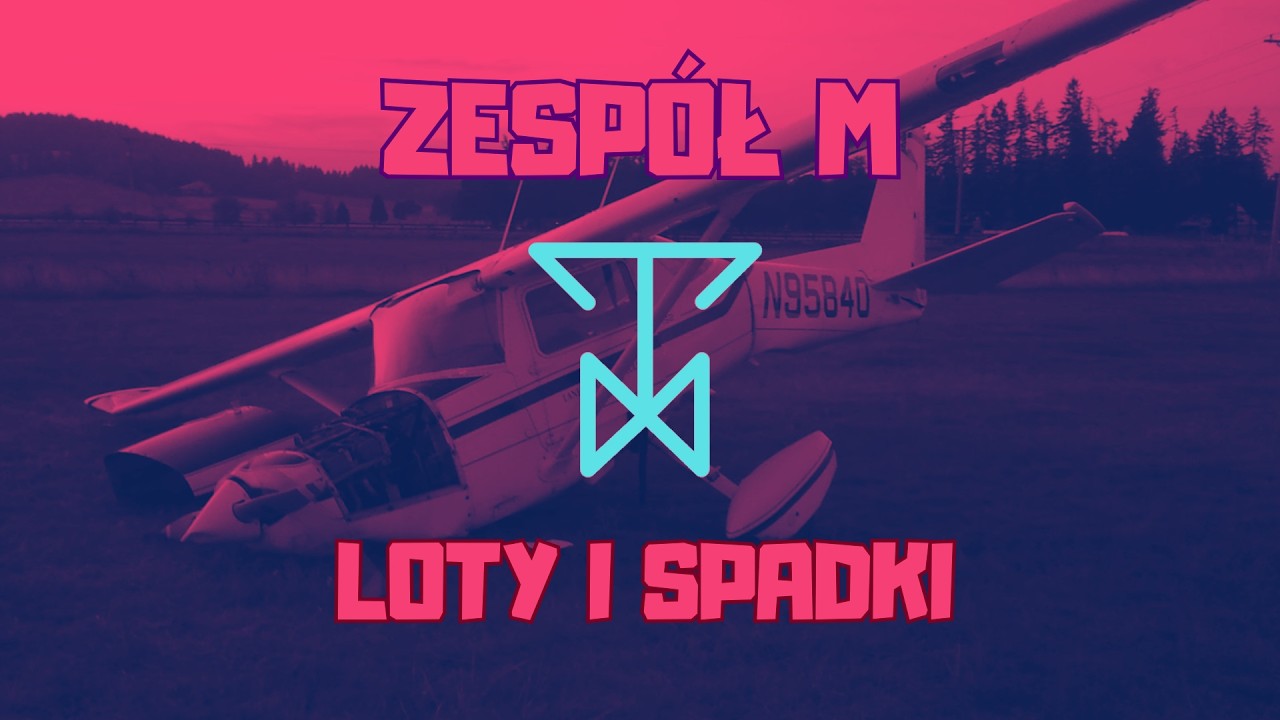 Zespół M - Loty i Spadki (prod. Eigus)