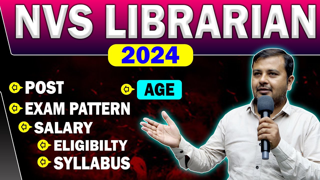 NVS Librarian Vacancy 2024 💥 Post, Exam Pattern, Salary 🔶  NVS Librarian 2024 Update