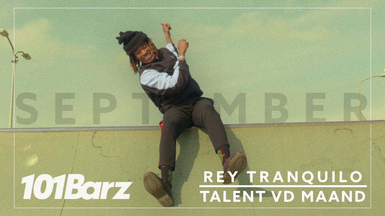 REY TRANQUILO | Talent vd Maand - September 2018 | 101Barz