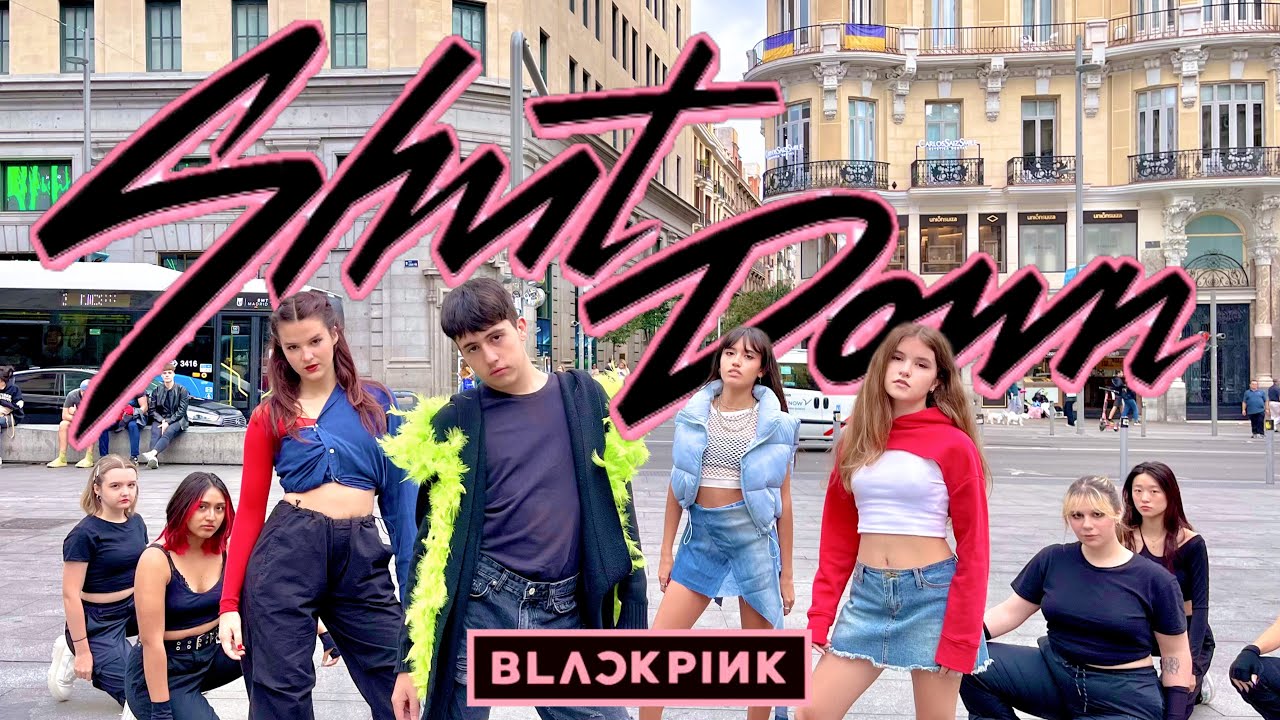 [KPOP IN PUBLIC] BLACKPINK(블랙핑크)-'SHUT DOWN' | Dance Cover by KOPYRIGHT | Spain