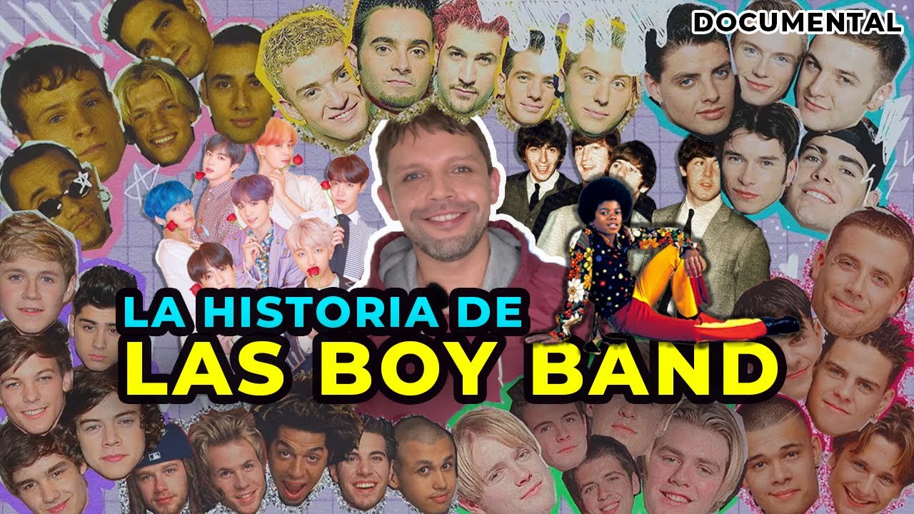 las BOY BAND: HISTORIA y EVOLUCIÓN | Documental