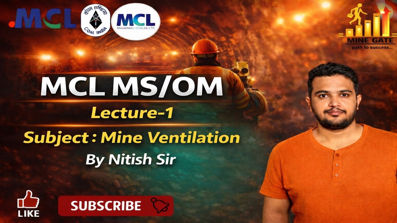 Mine Ventilation | Lecture 1 | MCL MS/OM Exam Preparation 2026 @MINE GATE