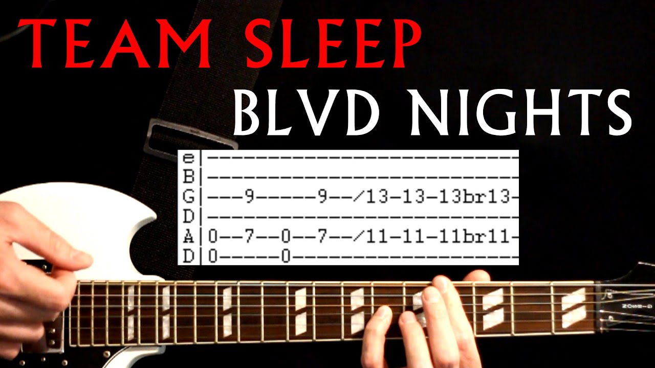 Уроки игры на гитаре от Team Sleep Blvd Nights / Табы для гитары / Учебное пособие по гитаре / Ак...