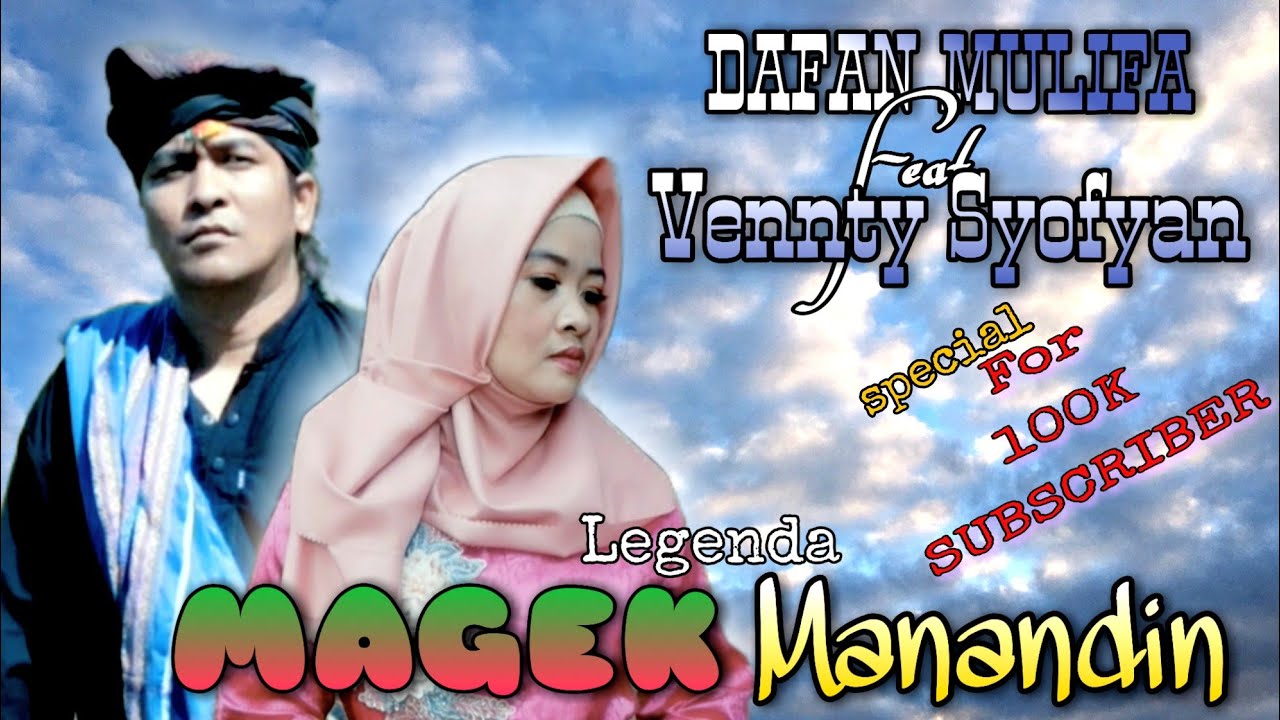 DAFAN MULIFA & VENNTY SYOFYAN - MAGEK MANANDIN ( OFFICIAL MUSIC VIDEO )