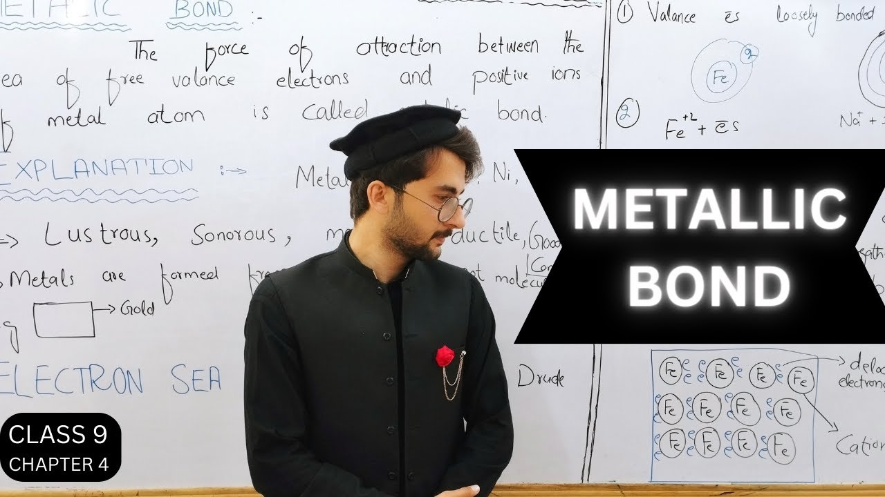 Metallic Bond || chapter 4 || class 9 chemistry