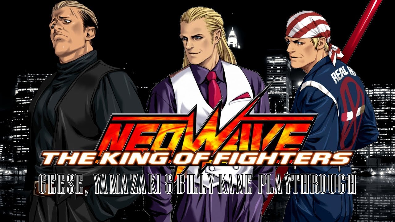 The King of Fighters: Neowave: Geese, Billy Kane & Yamazaki, Arcade Playthrough (Xbox) (1080P/60FPS)