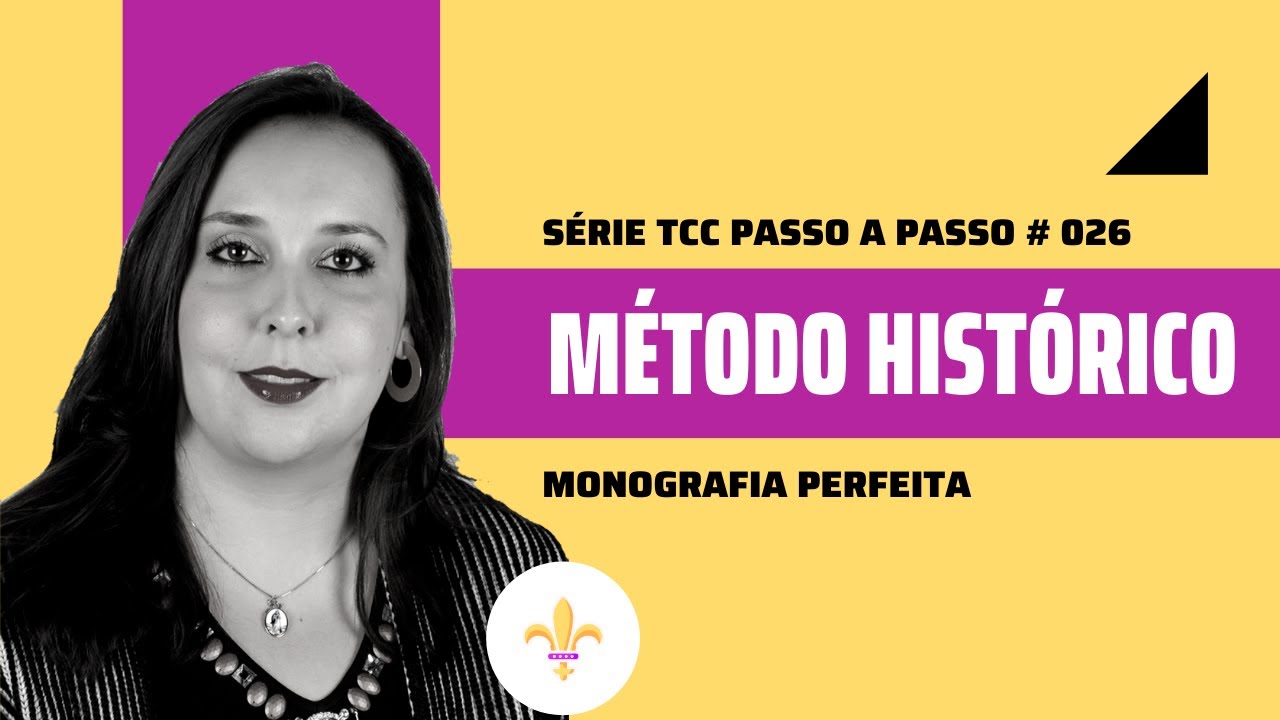 #026 - O que é Método Histórico?