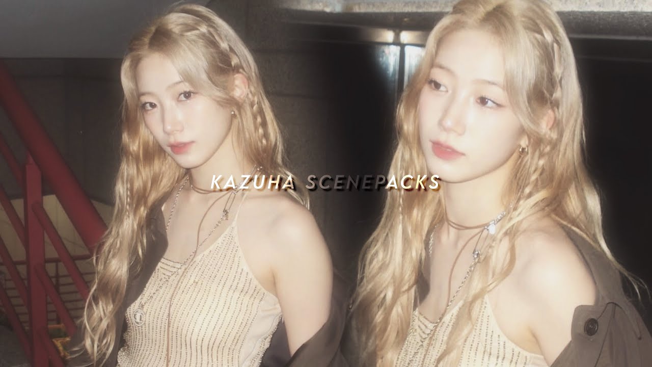 lesserafim — Kazuha Editing Clips ✿