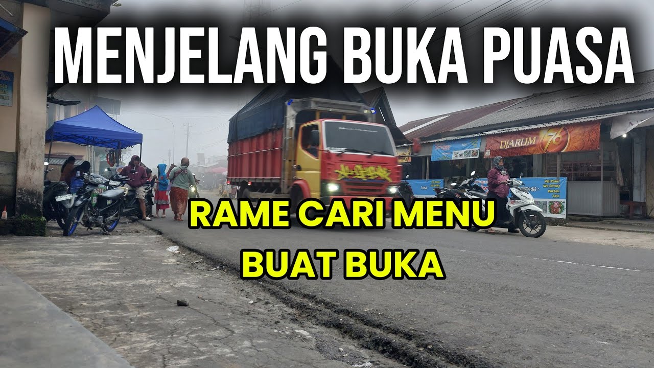 MENJELANG BUKA PUASA‼️ JAJANAN RAME 