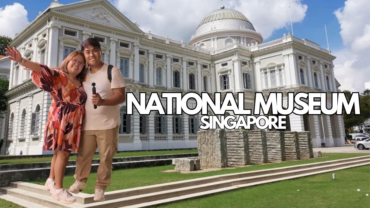 EXPERIENCE THE NATIONAL MUSEUM SINGAPORE | Jessica Marie
