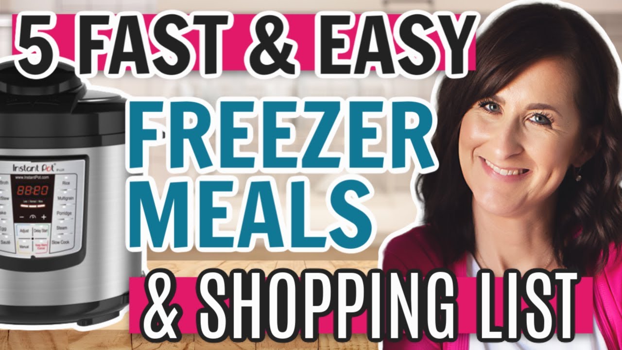 5 EASY Freezer Meals + SHOPPING LIST!