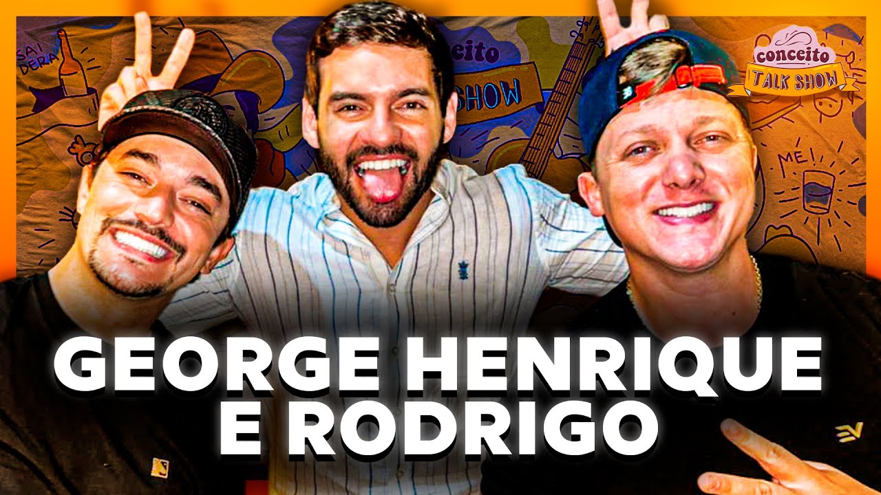 GEORGE HENRIQUE E RODRIGO no Conceito Talk Show #013