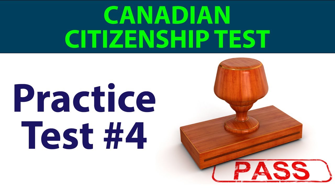 Canadian Citizenship Test - New Practice Test #4