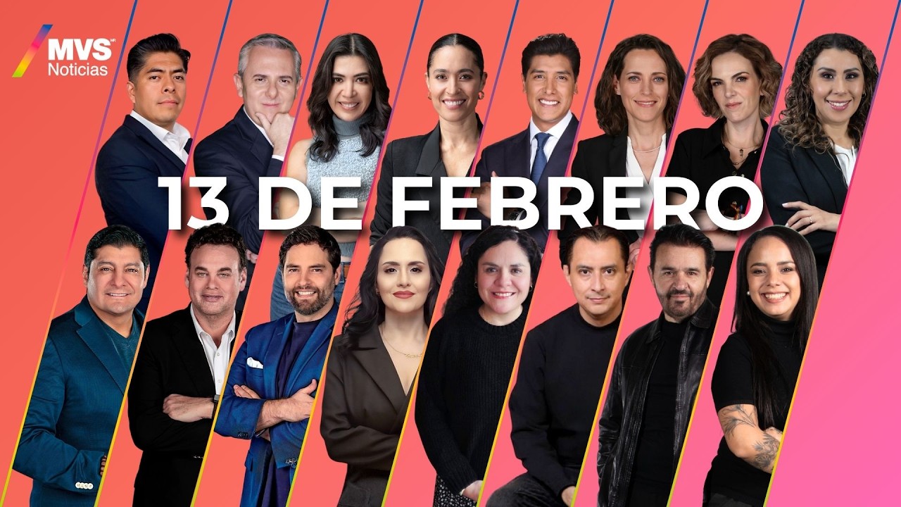 MVS Noticias | 13 de Febrero | Transmisi&oacute;n completa
