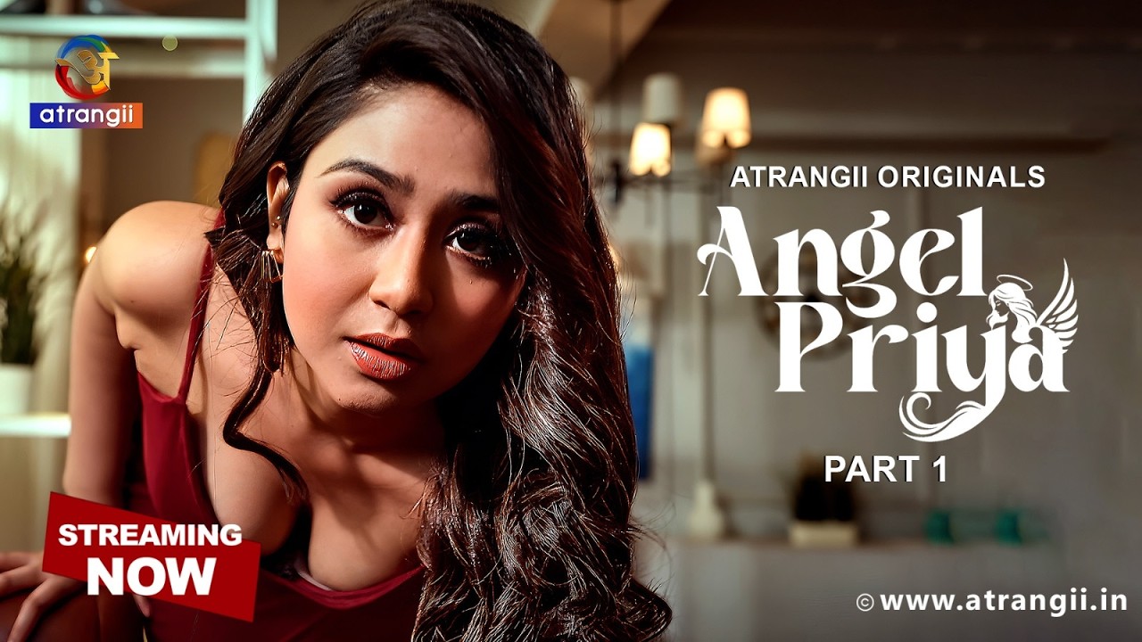 ANGEL PRIYA Part 1 | Atrangii Originals | Web Series | Streaming Now on Atrangii App