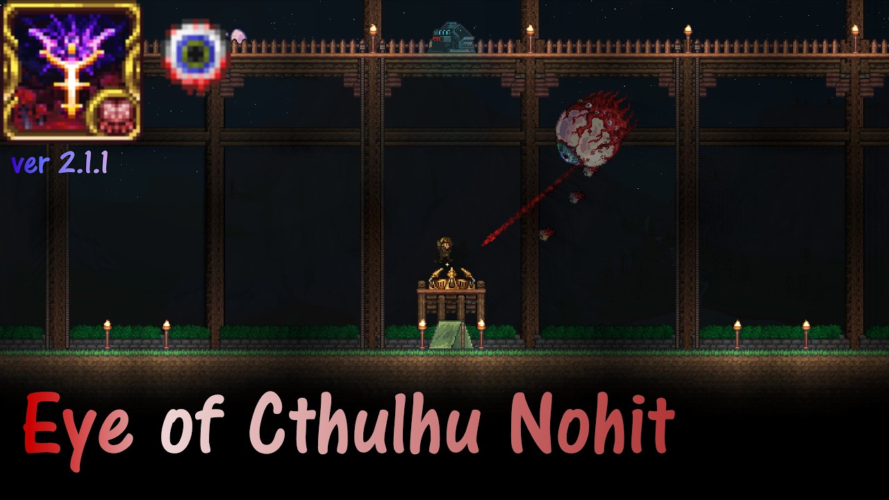 Eye of Cthulhu Nohit│Master＋Death【Calamity2.1.1】