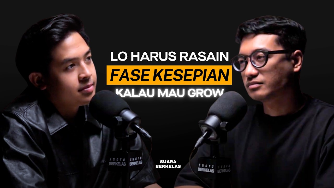FAKTA PAHIT Yang Harus Kamu Telan Kalau Mau Berkembang di 20an | SUARA BERKELAS #76