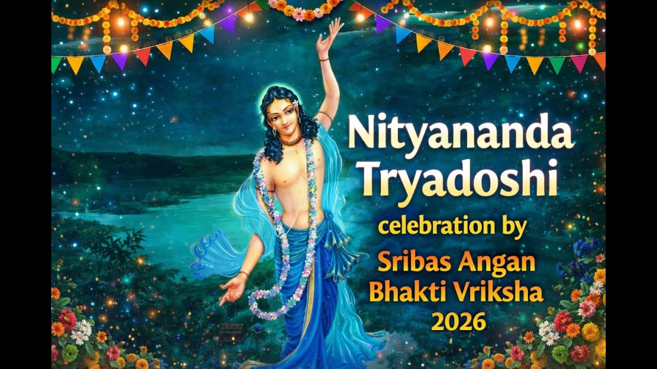 Nityananda Tryadoshi 2026 celebration by Sribas Angan Bhakti Vriksha