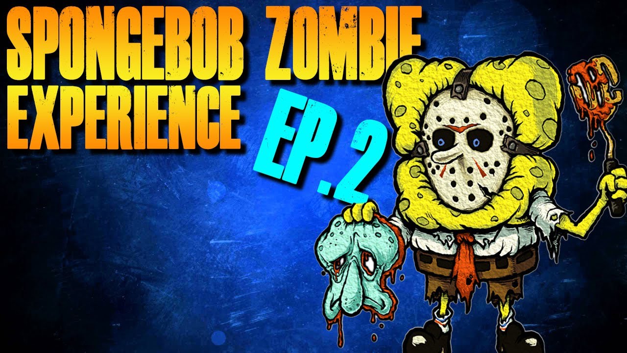 SPONGEBOB ZOMBIE EXPERIENCE EP.2 (1st ATTEMPT) (Call of Duty Zombies Mod)