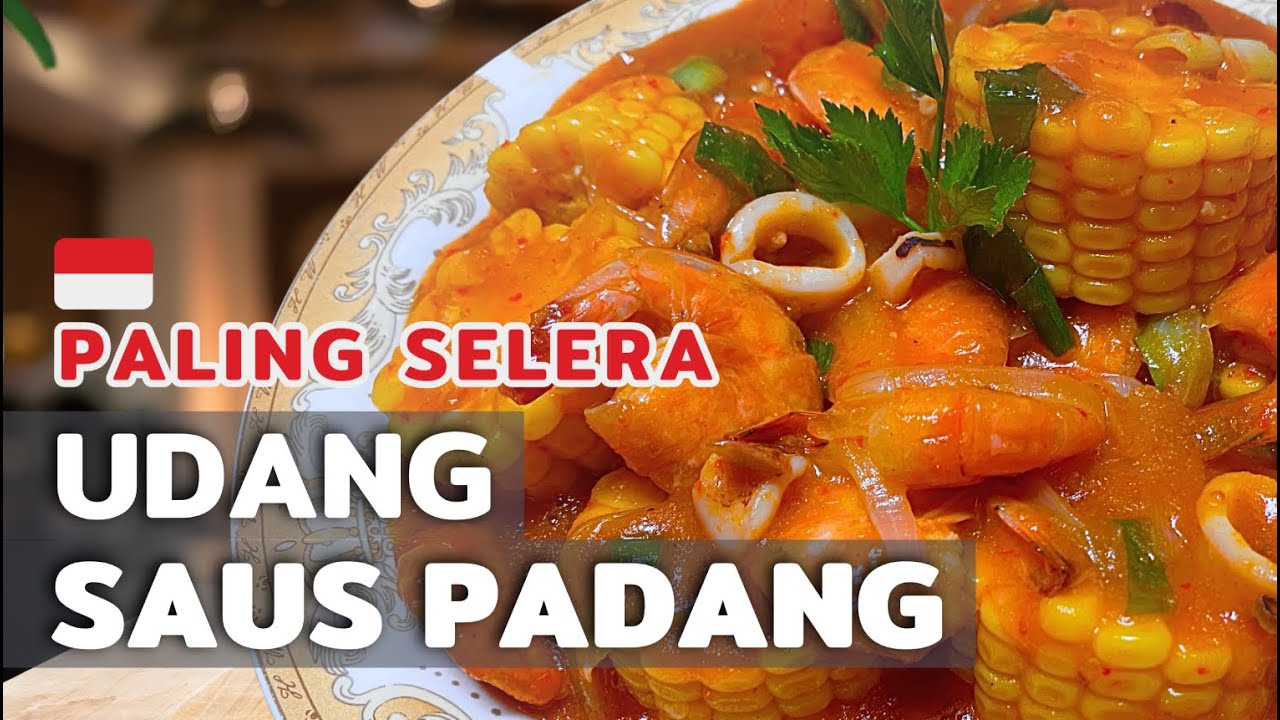 Resep UDANG SAUS PADANG - Menu Makanan Restoran SEAFOOD. Kombinasi Rasa Udang Dan Cumi Yang Serasi!