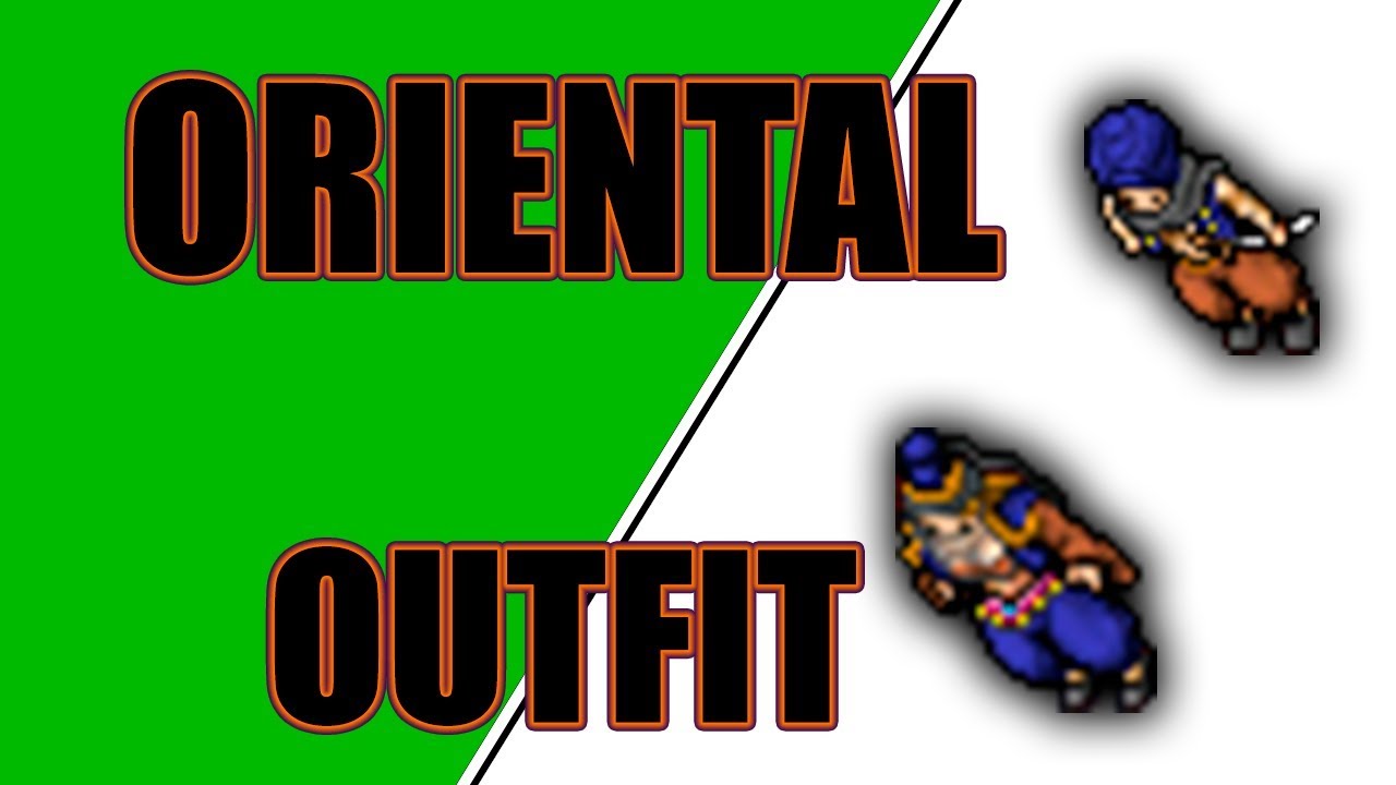 || ORIENTAL OUTFIT QUEST + ADDONS FULL || - OUTFITS | TIBIA