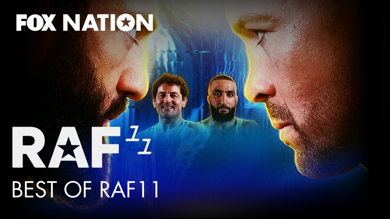 Best of RAF11 | Fox Nation