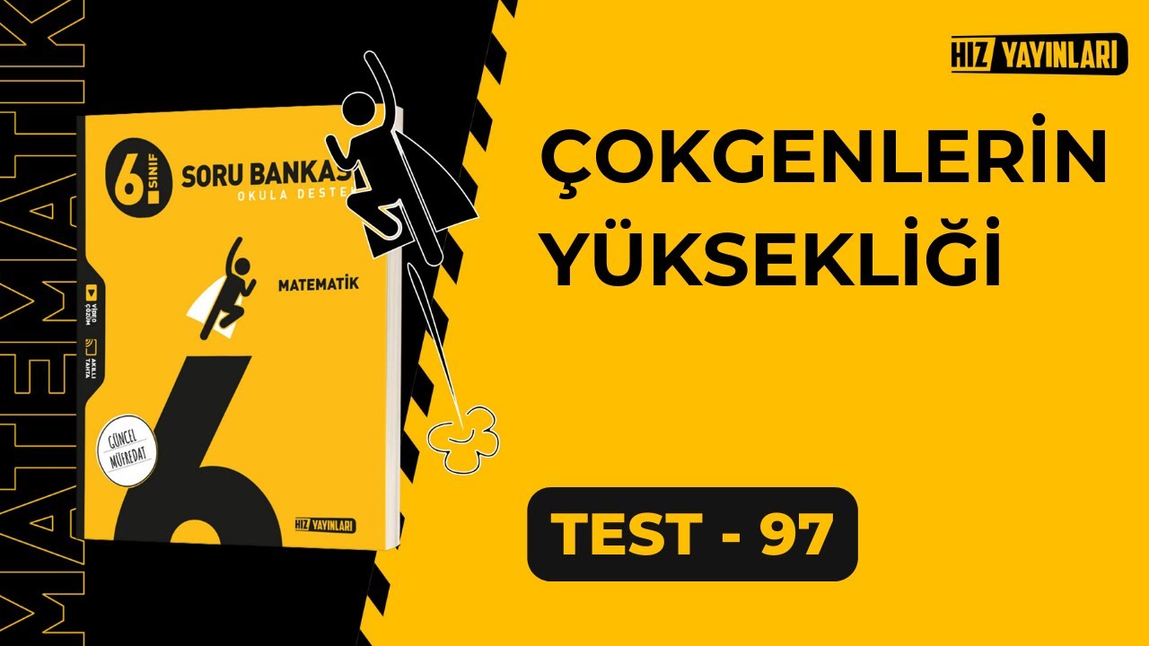HIZ 6.Sınıf Matematik Soru Bankası Test-97 Çözümleri | ÇOKGENLERİN YÜKSEKLİĞİ (Güncel Müfredat)
