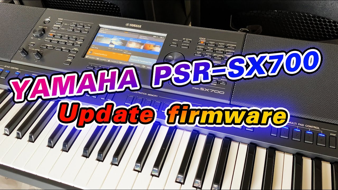 Yamaha psr-sx700 Update firmware