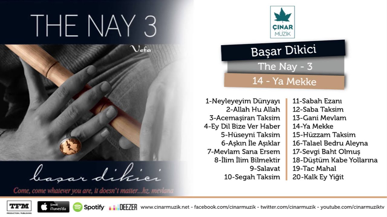 Başar Dikici - The Nay 3 / Ya Mekke
