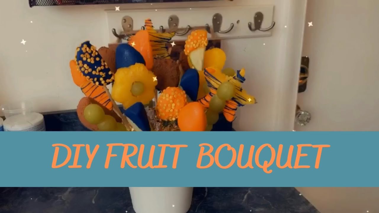 DIY Fruit Bouquet (Edible Arrangement)